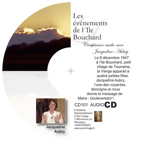 Jacqueline Aubry - LES ÉVÉNEMENTS DE L'ILE BOUCHARD - CD AUDIO.