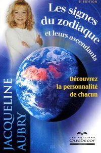 Les signes du zodiaque et leurs ascendants