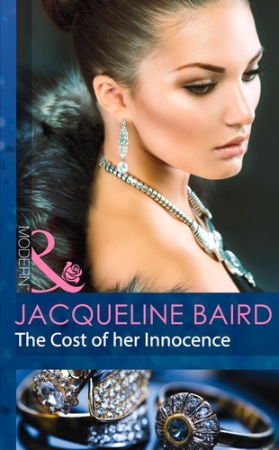 Jacqueline Baird - The Cost Of Her Innocence.