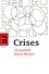 Crises. Approche psychosociale clinique