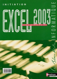 Jacqueline Belland - Excel 2003 - Initiation sous Windows XP.