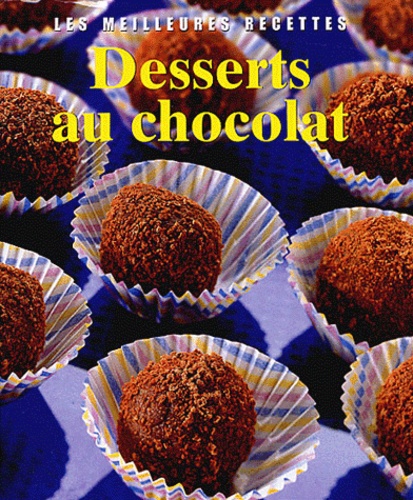 Jacqueline Bellefontaine - Desserts au chocolat.
