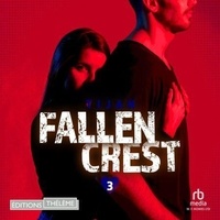 Ebook gratuit télécharger le format pdf Fallen Crest - Tome 03