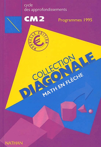 Jacqueline Blanc et Jean-Luc Brégeon - Math en flèche CM2. - Programmes 1995.