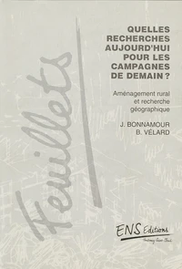 Quelles recherches aujourd'hui pour les campagnes de demain ?