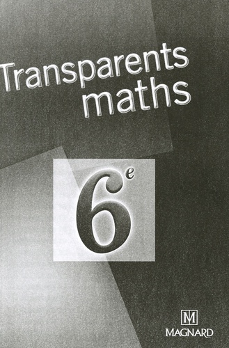 Jacqueline Borréani - Transparents maths 6e.