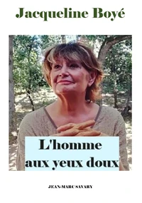 L'homme aux yeux doux