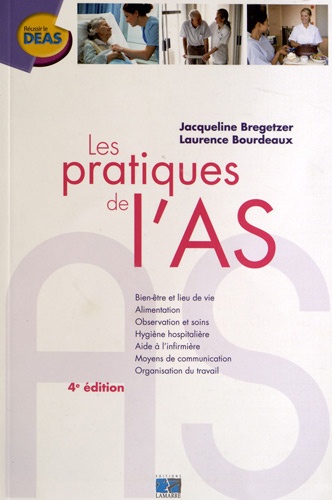 Jacqueline Bregetzer et Laurence Bourdeaux - Les pratiques de l'AS.