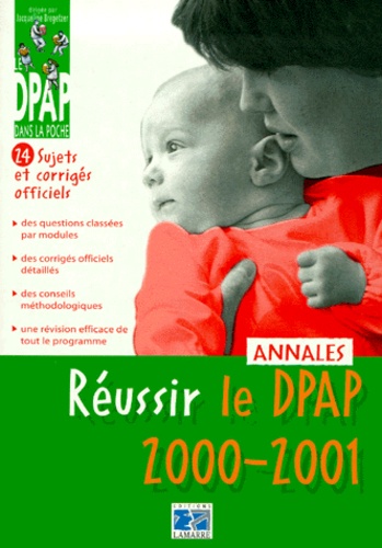 Jacqueline Bregetzer - Réussir le DPAP 2000-2001. - Annales, 14 sujets et corrigés officiels.