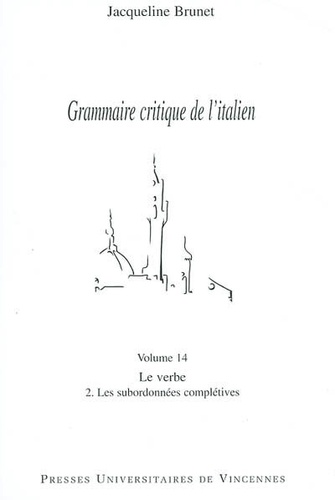 Jacqueline Brunet - Le verbe 2 - Les subordonnées complétives.