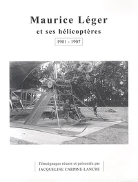 Maurice Léger et ses hélicoptères