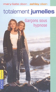 Jacqueline Carrol - Totalement jumelles Tome 1 : Garçons sous hypnose.