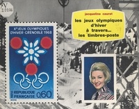 Jacqueline Caurat et Jean Feuillie - Les jeux olympiques d'hiver - À travers les timbres-poste.