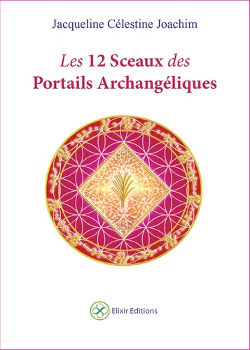 Les 12 sceaux des portails archangéliques