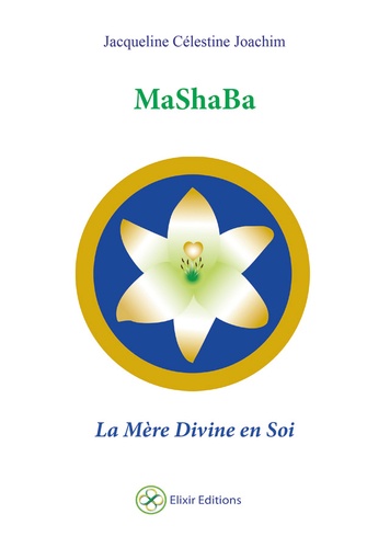 MaShaBa. La Mère Divine en Soi