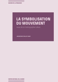 La symbolisation du mouvement issue de la cinétographie Laban