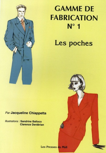 Jacqueline Chiappetta - Gamme de fabrication N° 1 - Les poches.