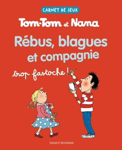 Jacqueline Cohen et Bernadette Després - Carnet de jeux Tom-Tom et Nana - Tome 2.