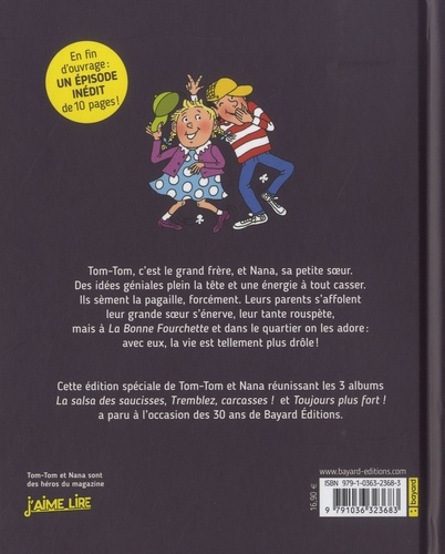 Tom-Tom et Nana  La salsa des saucisses ; Tremblez, carcasses ; Toujours plus fort ! -  -  Edition de luxe