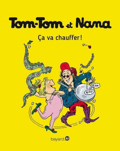 Jacqueline Cohen et Evelyne Reberg - Tom-Tom et Nana Tome 15 : Ca va chauffer !.