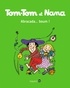 Jacqueline Cohen et Evelyne Reberg - Tom-Tom et Nana Tome 16 : Abracada... boum !.