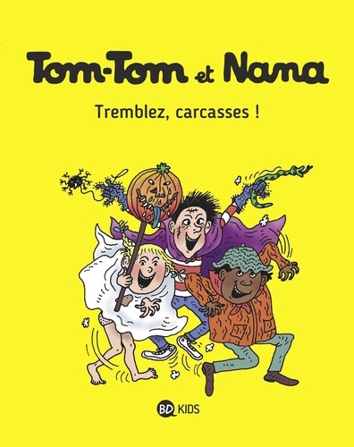 Jacqueline Cohen et Evelyne Reberg - Tom-Tom et Nana Tome 26 : Tremblez, carcasses !.