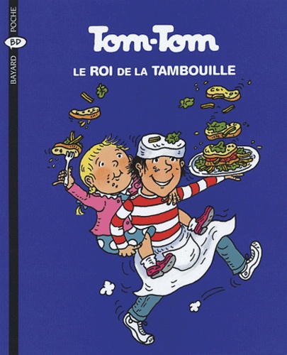 Jacqueline Cohen et Bernadette Després - Tom-Tom et Nana Tome 3 : Le roi de la tambouille.