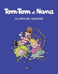 Jacqueline Cohen et Evelyne Reberg - Tom-Tom et Nana Tome 30 : La salsa des saucisses.