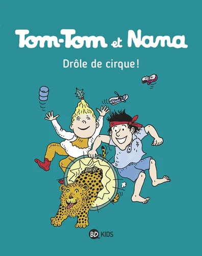 Couverture de Tom-Tom et Nana n° 7 Drôle de cirque !