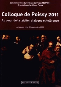 Jacqueline Costa-Lascoux et Laurent Kapela - Colloque de Poissy 2011 - Au coeur de la laïcité : dialogue et tolérance.
