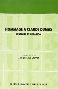 Jacqueline Covo - Hommage à Claude Dumas - Histoire et création.