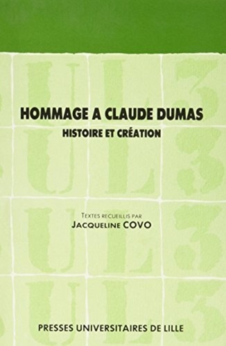 Jacqueline Covo - Hommage à Claude Dumas - Histoire et création.