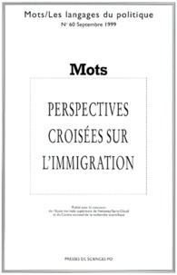 Jacqueline Dahlem et  Collectif - Mots N°60 Septembre 1999 : Perspectives Croisees Sur L'Immigration.