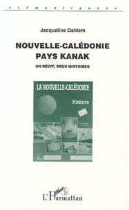 Nouvelle-Calédonie, pays Kanak.