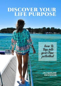 Discover Your Life Purpose