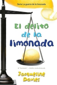 Jacqueline Davies - El delito de la limonada - The Lemonade Crime (Spanish Edition).