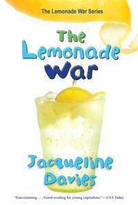Jacqueline Davies - The Lemonade War.