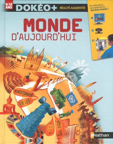 Jacqueline de Bourgoing et Odile Gandon - Monde d'aujourd'hui - 9/12 ans.