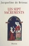 Jacqueline de Brissac - Les Sept Sacrements - Porte d'éternité.