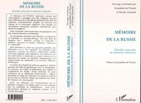 Jacqueline de Proyart - Mémoire de la Russie - Identité nationale et mémoire collective, [actes du colloque, Bordeaux, novembre 1993].