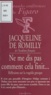 Jacqueline de Romilly - .