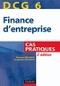 Jacqueline Delahaye et Florence Delahaye-Duprat - DCG 6 - Finance d'entreprise - 3e éd. - Entraînement, cas pratiques.