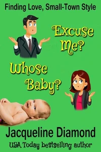 Excuse Me? Whose Baby?