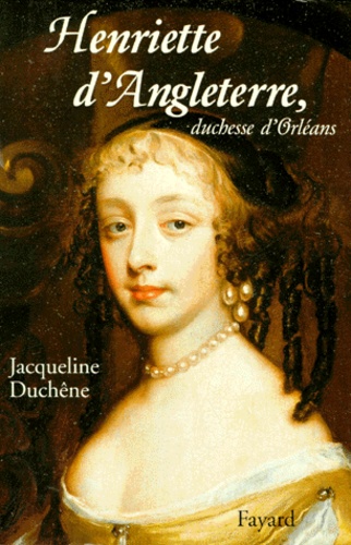 Henriette D'Angleterre, Duchesse D'Orleans