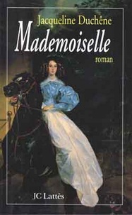 Jacqueline Duchêne - Mademoiselle.