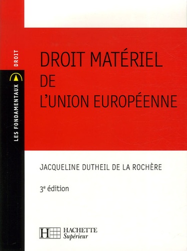 Droit matériel de l'Union européenne 3e édition
