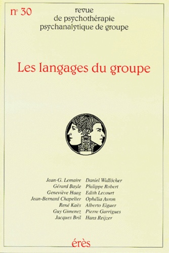 Jacqueline Falguière et  Collectif - Revue De Psychotherapie De Groupe Numero 30 1998.1 : Les Langages Du Groupe.