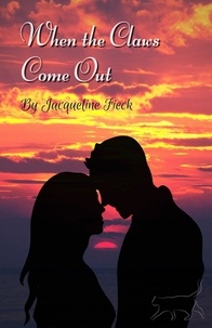  Jacqueline Fieck - When the Claws Come Out: PG Version - Cat Got Your Tongue.