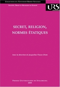 Jacqueline Flauss-Diem - Secret, religion, normes étatiques.