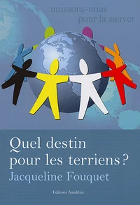 Quel destin pour les terriens ?